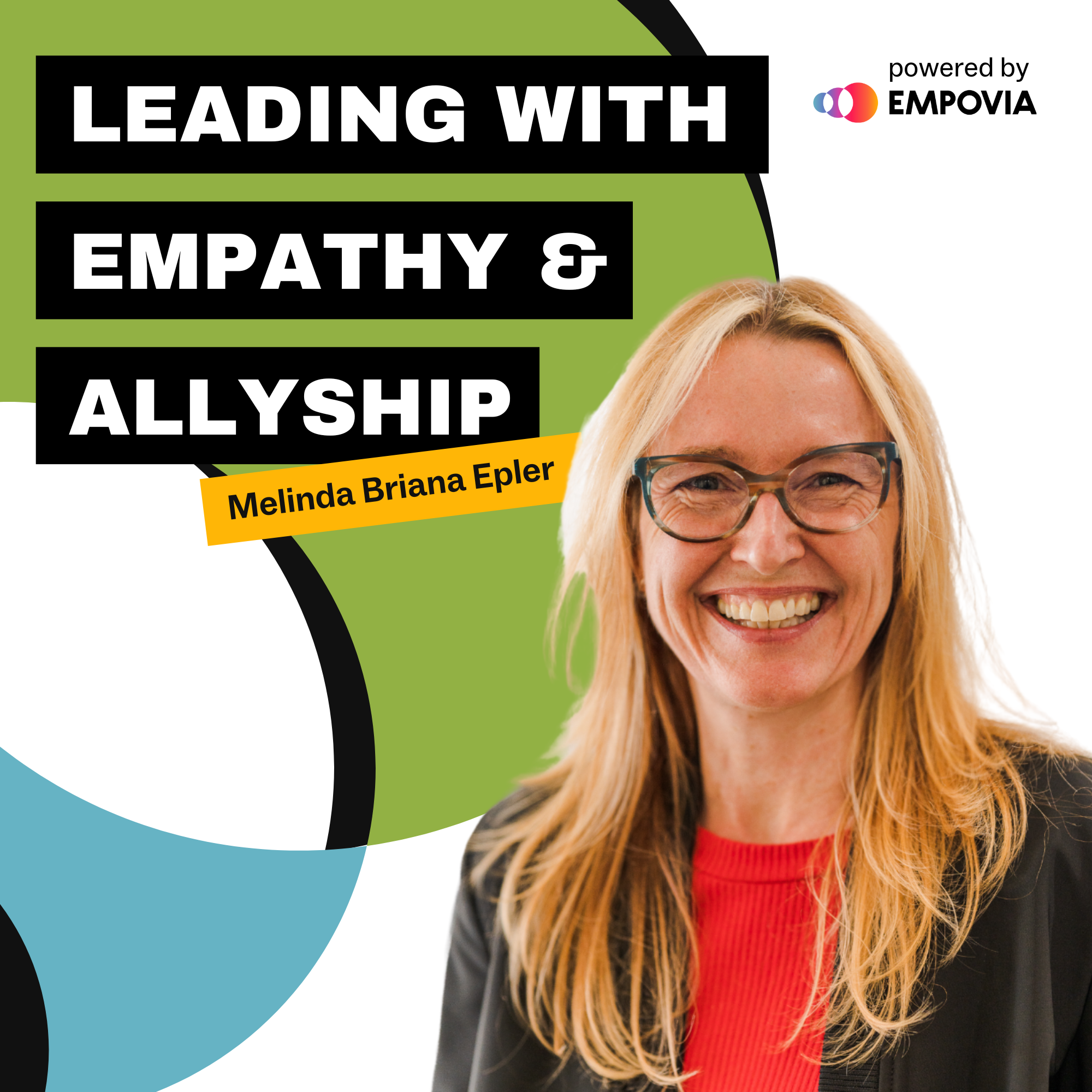 Welcome to Leading With Empathy & Allyship