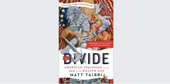 The Divide; American Injustice in the Age of the Wealth Gap