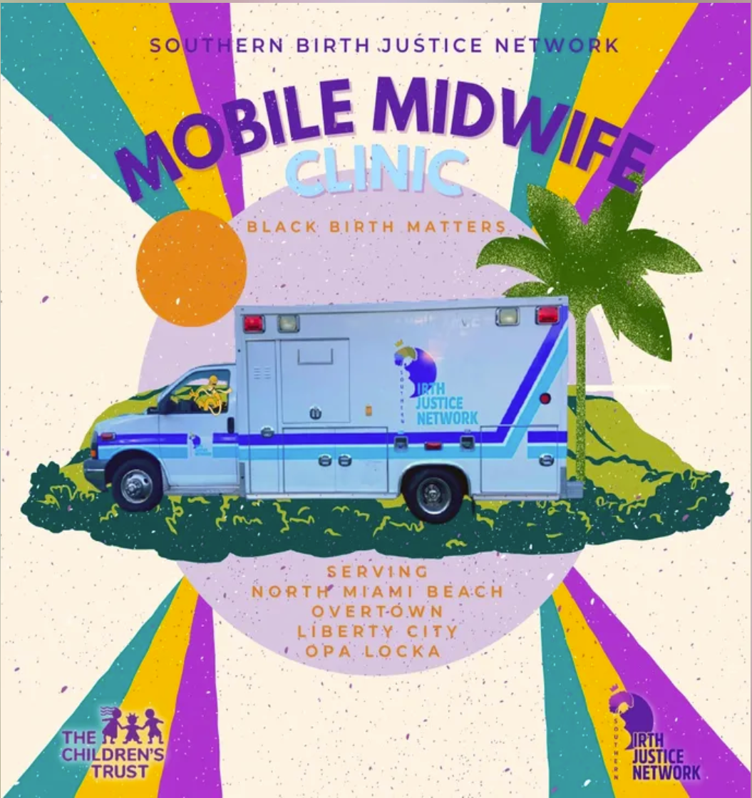 Southern Birth Justice Network: Mobile Midwife Clinic infographic