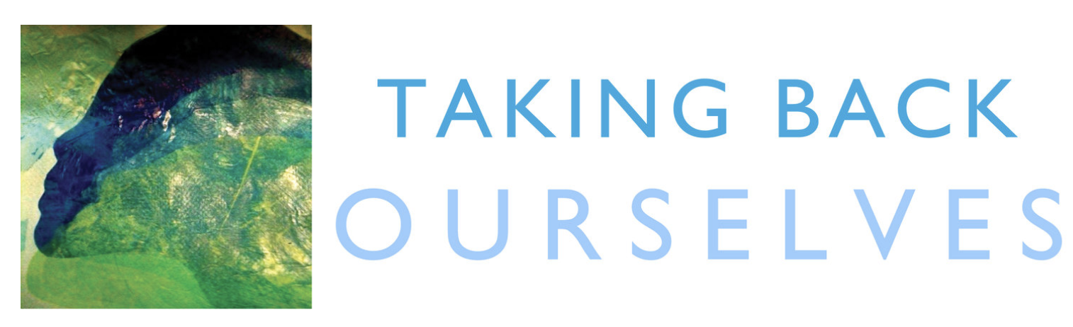 Taking Back Ourselves: Resources for Survivors of Religious Abuse