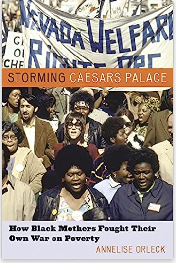 Storming Caesars Palace: How Black Mothers Fought Their Own War on Poverty