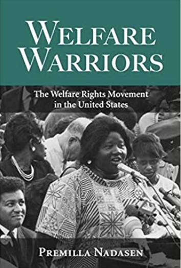 Welfare Warriors: The Welfare Rights Movement in the United States