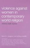 Violence Against Women in Contemporary World Religions